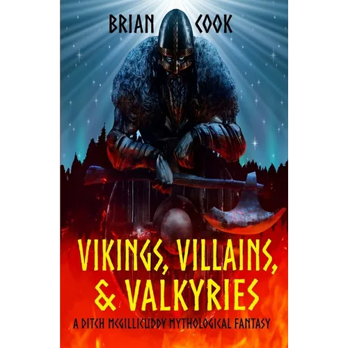 Vikings, Villains, & Valkyries