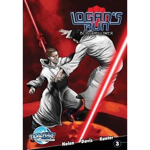 Logan's Run: Black Flower #3