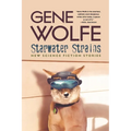 Starwater Strains: New Science Fiction Stories