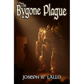 The Bygone Plague