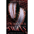 The Enchanted Swans: An Irish Fairy Tale Retelling
