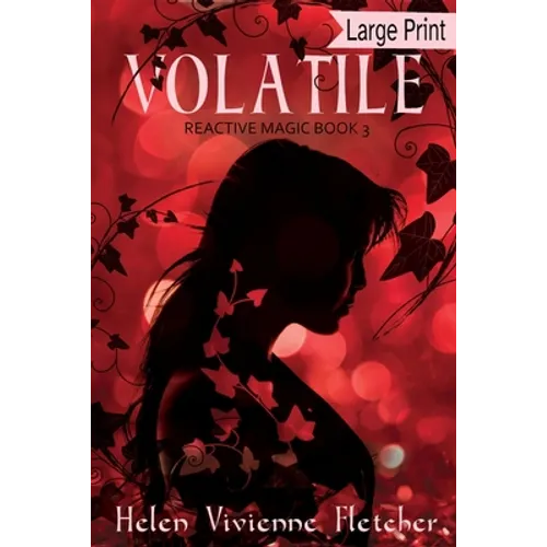 Volatile: Large Print Edition