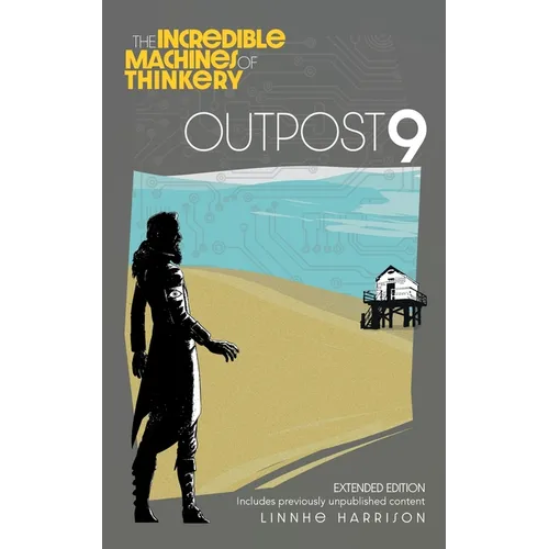 The Incredible Machines of Thinkery: Outpost 9: Extended Edition
