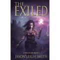 The Exiled: A Web of Lies Book 1
