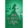 Her Accidental Frog