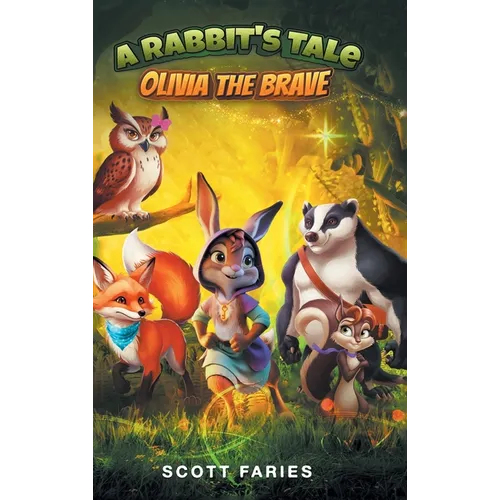 A Rabbit's Tale Olivia the Brave