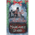 Thistle in the Mistletoe