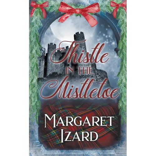 Thistle in the Mistletoe