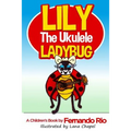 Lily The Ukulele Ladybug