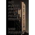 The Secret History of the Palace Theater