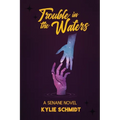 Trouble in the Waters
