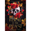 Feral is the Beast: An immortal witch and mortal man age gap fantasy romance