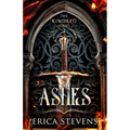 Ashes (Book 2 The Kindred Series)