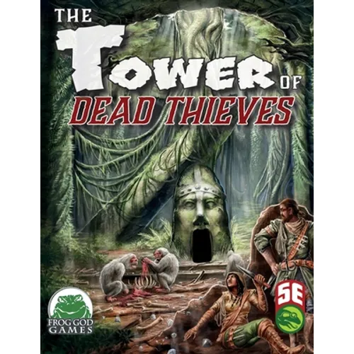 Tower of Dead Thieves 5e
