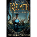 Kids of Kazumeth: The Roots of Kaluna