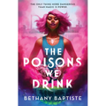 The Poisons We Drink