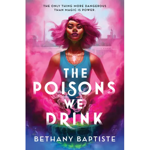 The Poisons We Drink