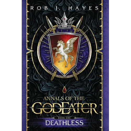 Deathless: Annals of the God Eater book 1