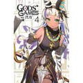 Gods' Games We Play, Vol. 4 (Light Novel)