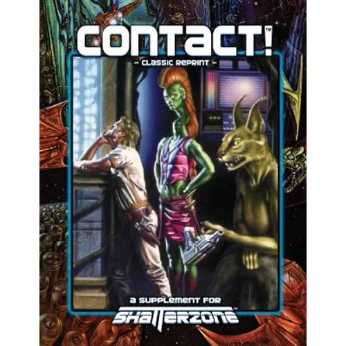 Contact! (Classic Reprint): A Supplement for Shatterzone