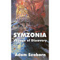 Symzonia: A Voyage into the Hollow Earth