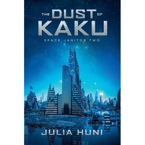 The Dust of Kaku