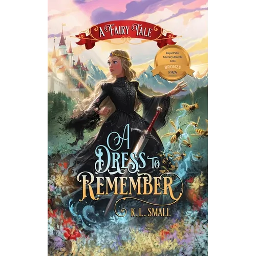 A Dress To Remember: A Fairy Tale