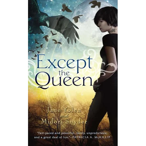 Except the Queen