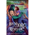 Bound to the Orc Renegade