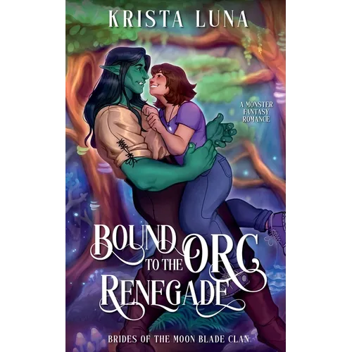 Bound to the Orc Renegade