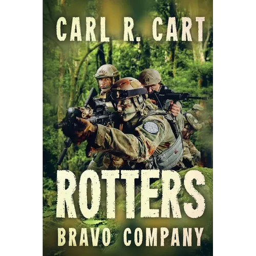 Rotters: Bravo Company