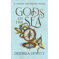 Gods of the Sea: A Choose the Ending Novel