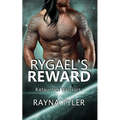 Rygael's Reward: Sci-fi Alien Romance