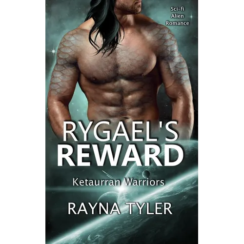 Rygael's Reward: Sci-fi Alien Romance