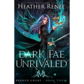 Dark Fae Unrivaled