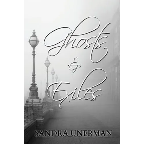 Ghosts and Exiles