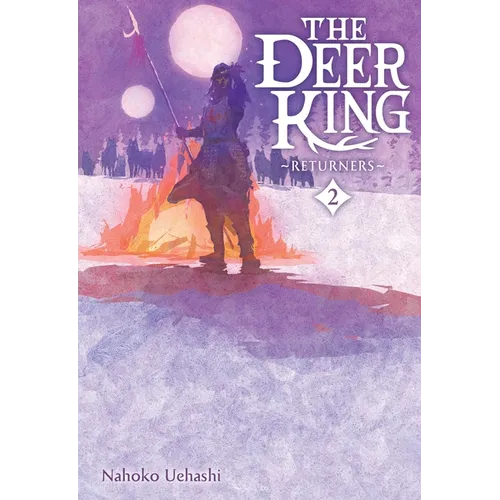 The Deer King, Vol. 2 (Novel): Returners Volume 2