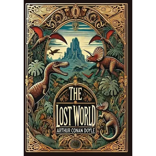 The Lost World (Collector's Edition) (Laminated Hardback with Jacket)