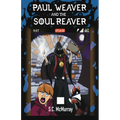 Paul Weaver and the Soul Reaver