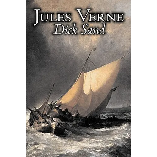 Dick Sand by Jules Verne, Fiction, Fantasy & Magic