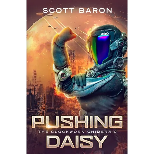 Pushing Daisy: The Clockwork Chimera Book 2