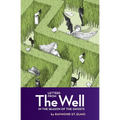 Letters from the Well in the Season of the Ghosts