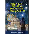Finding Truth Beyond the Earth