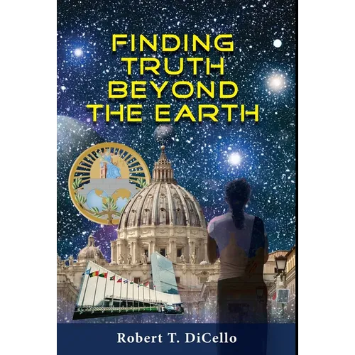 Finding Truth Beyond the Earth