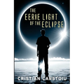 The Eerie Light of the Eclipse