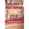 Going Back to Move Forward: A Baby Boomer's Time Travel