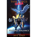 Task Force: Gaea: Finding Balance