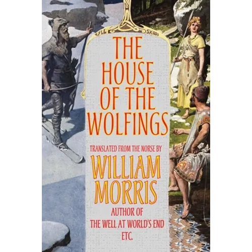 The House of the Wolfings