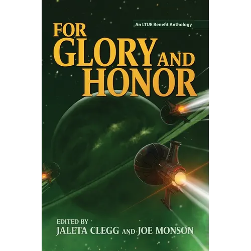 For Glory and Honor