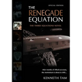 The Renegade Equation